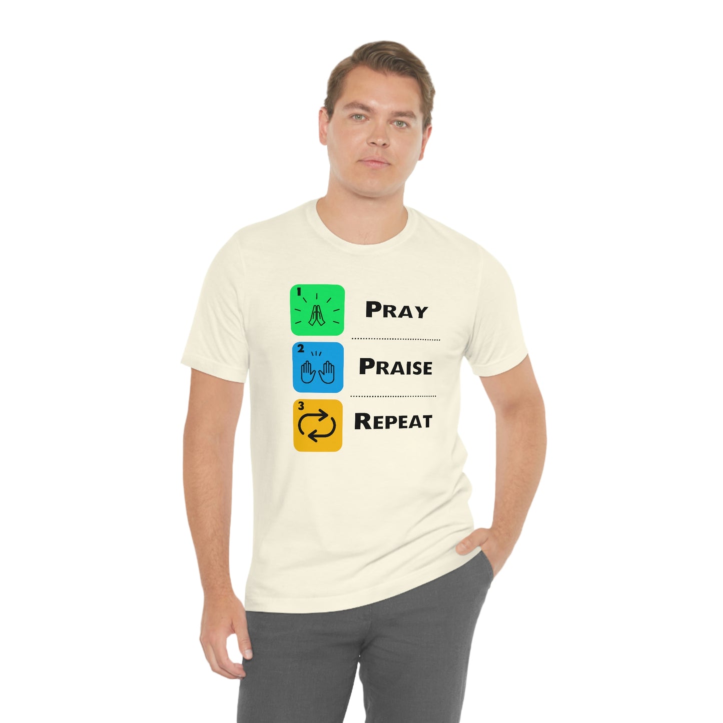 Unisex Pray, Praise, Repeat Short Sleeve T-Shirt (Palette 2)