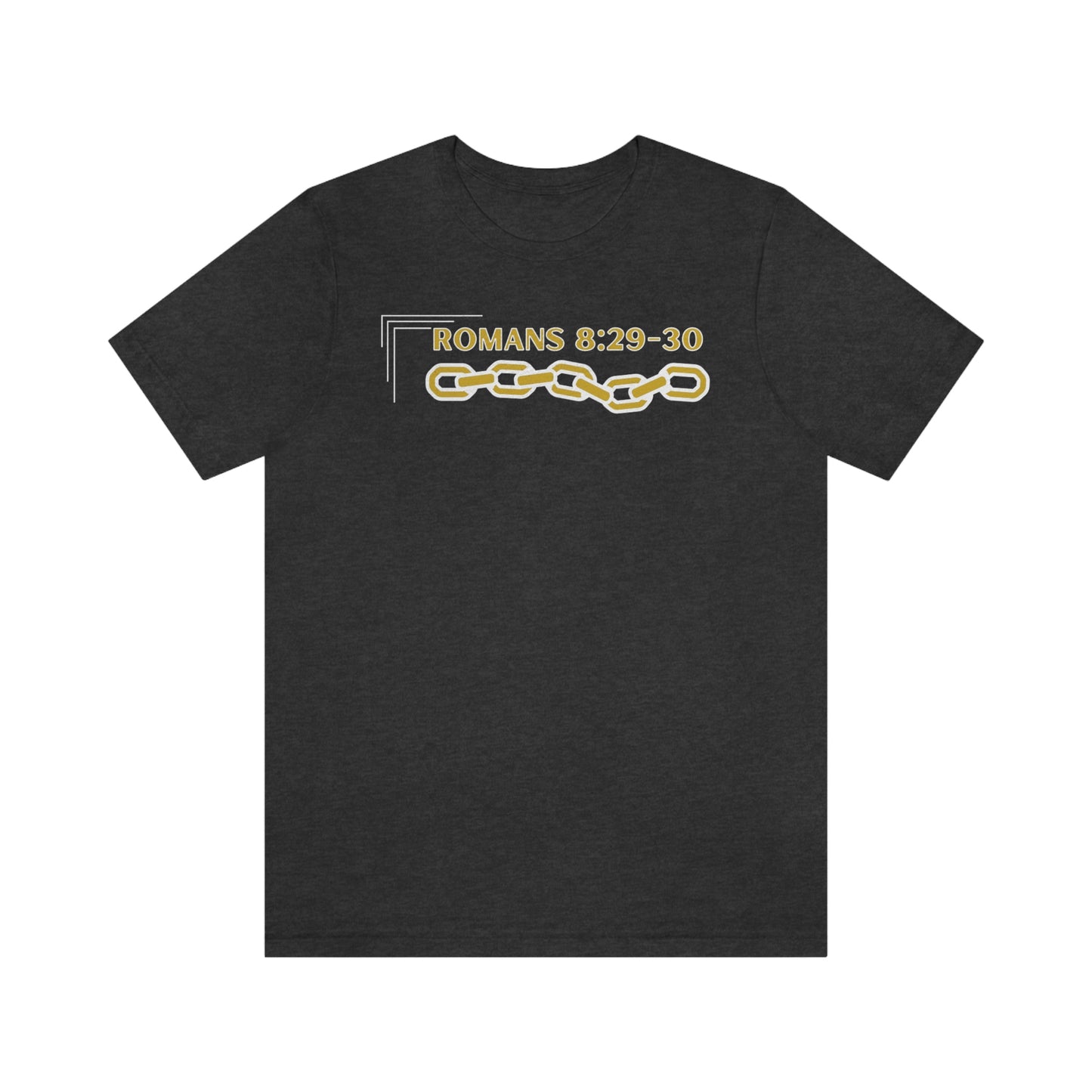 Unisex Golden Chain of Redemption (Romans 8:28-29) [White] Short Sleeve T-Shirt