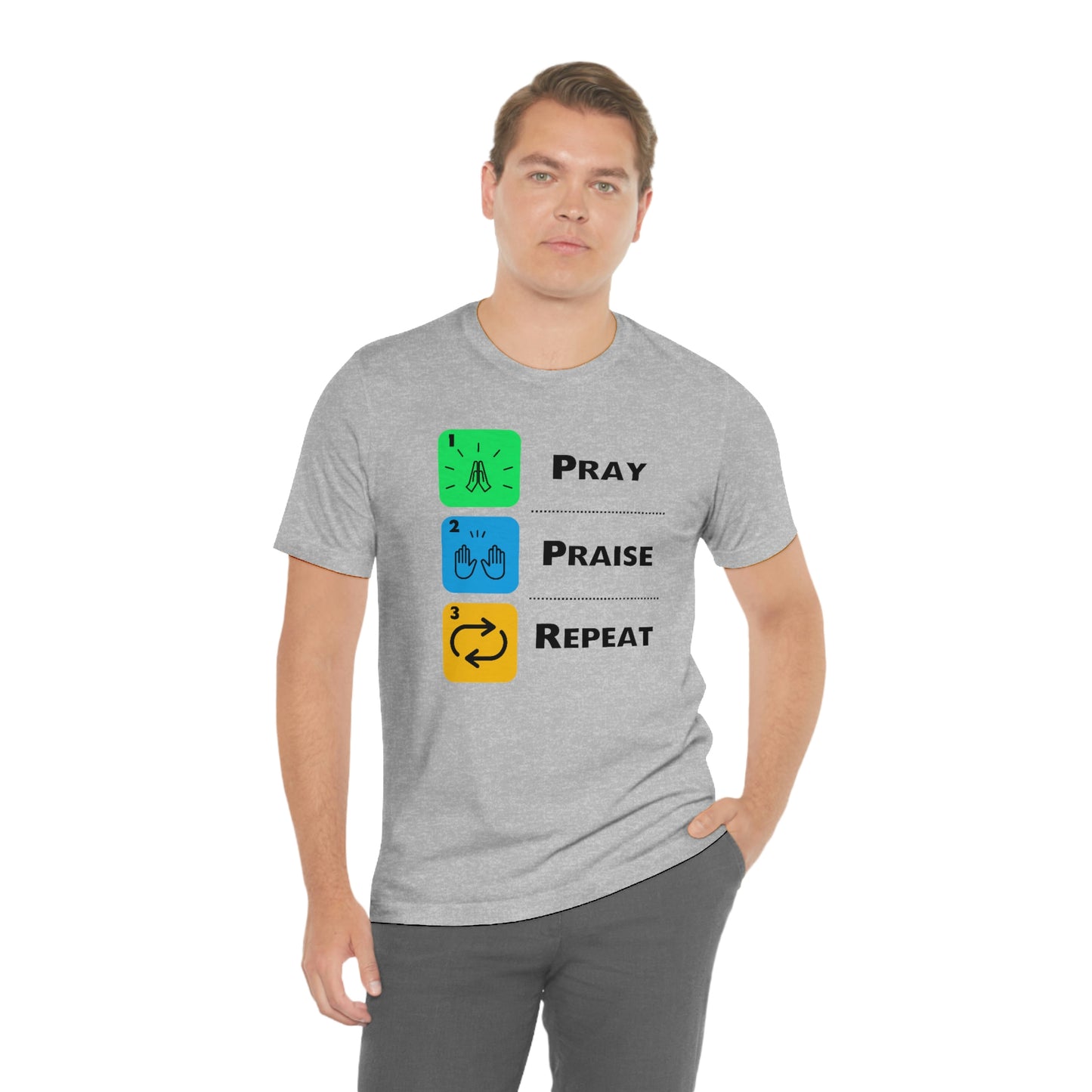 Unisex Pray, Praise, Repeat Short Sleeve T-Shirt (Palette 2)