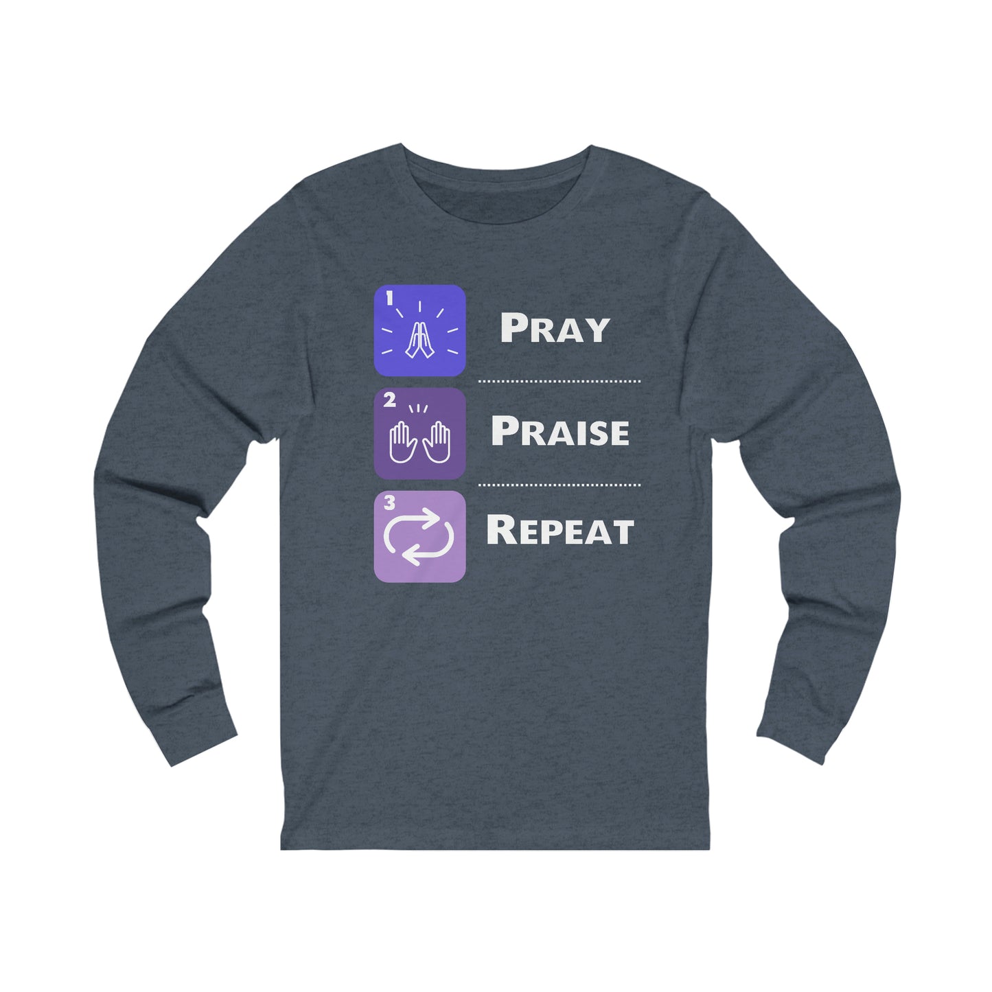 Unisex Pray, Praise, Repeat Jersey Long Sleeve Tee (Palette 3)