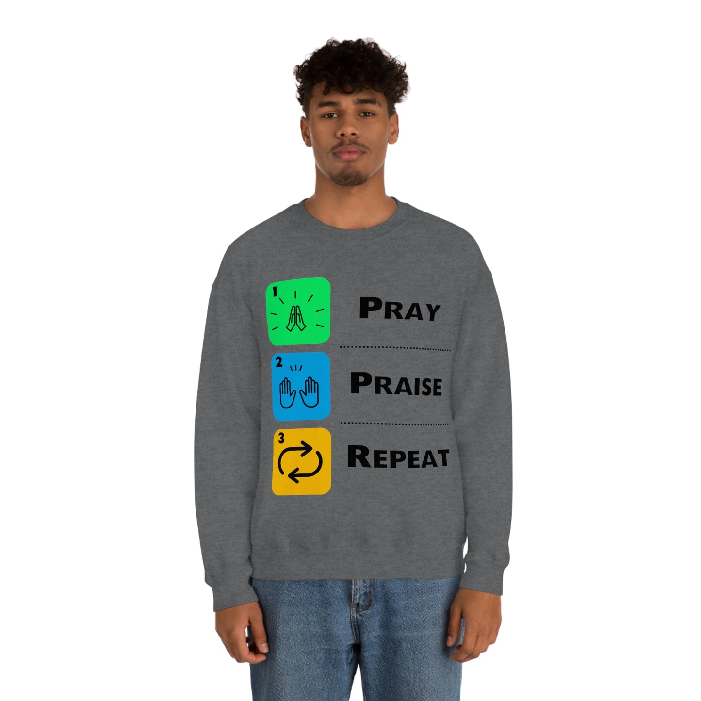 Unisex Pray, Praise, Repeat Heavy Blend™ Crewneck Sweatshirt (Palette 2)